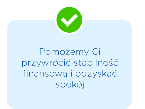 Pomożemy Ci przywrócić stabilność finansową i odzyskać spokój