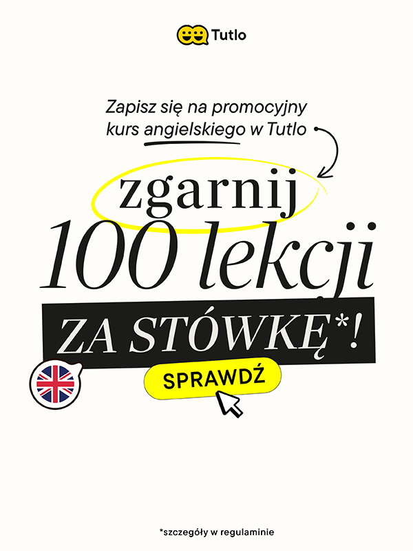 Zapisz się na wybrany kurs angielskiego w Tutlo i zgarnij gratisy
